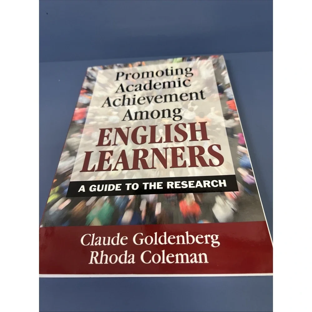 Promoting Academic Achievement Among‎ English Learners: A Guide to the 2010